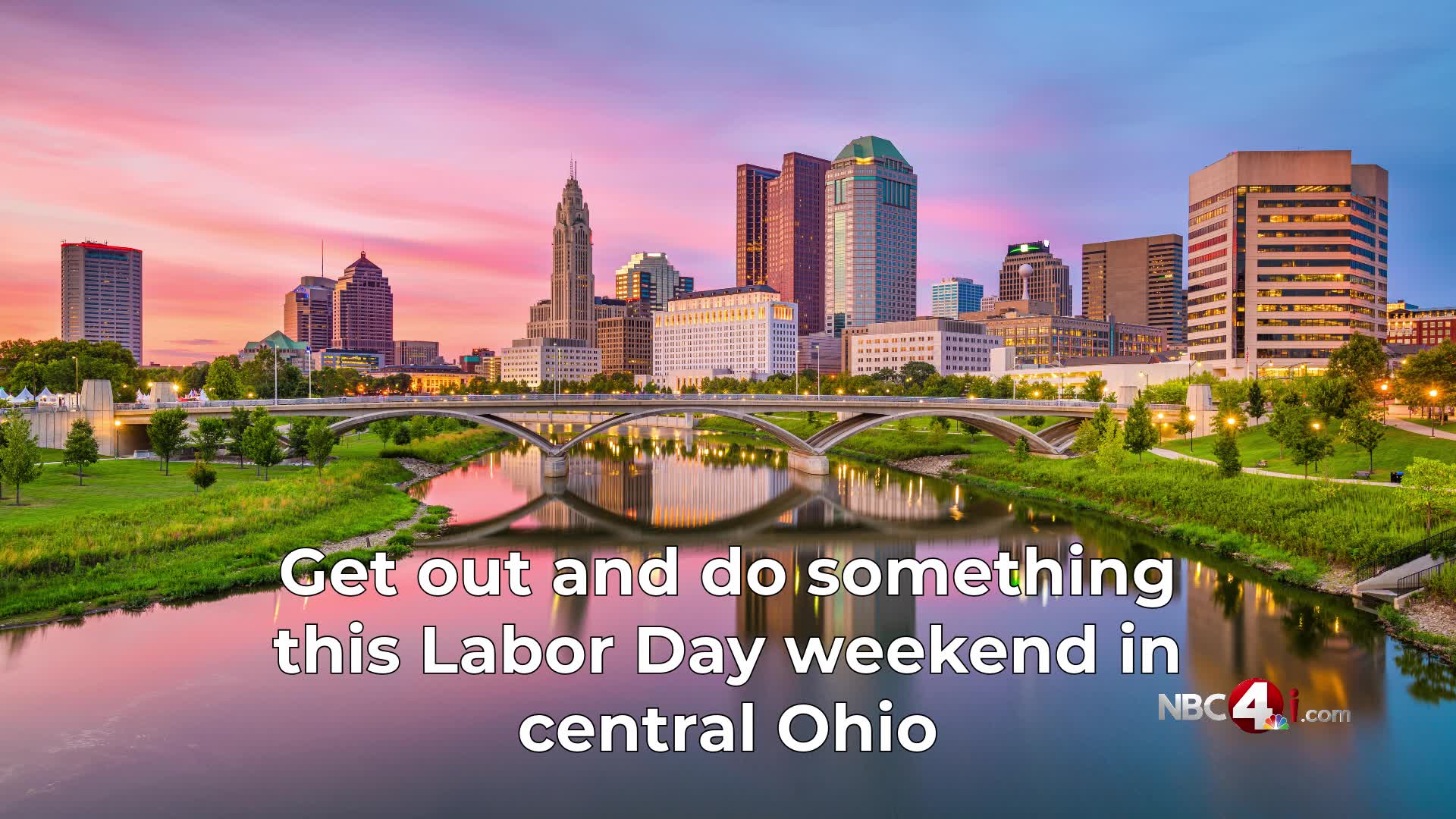 Get out and do something this Labor Day weekend in central Ohio – NBC4 ...