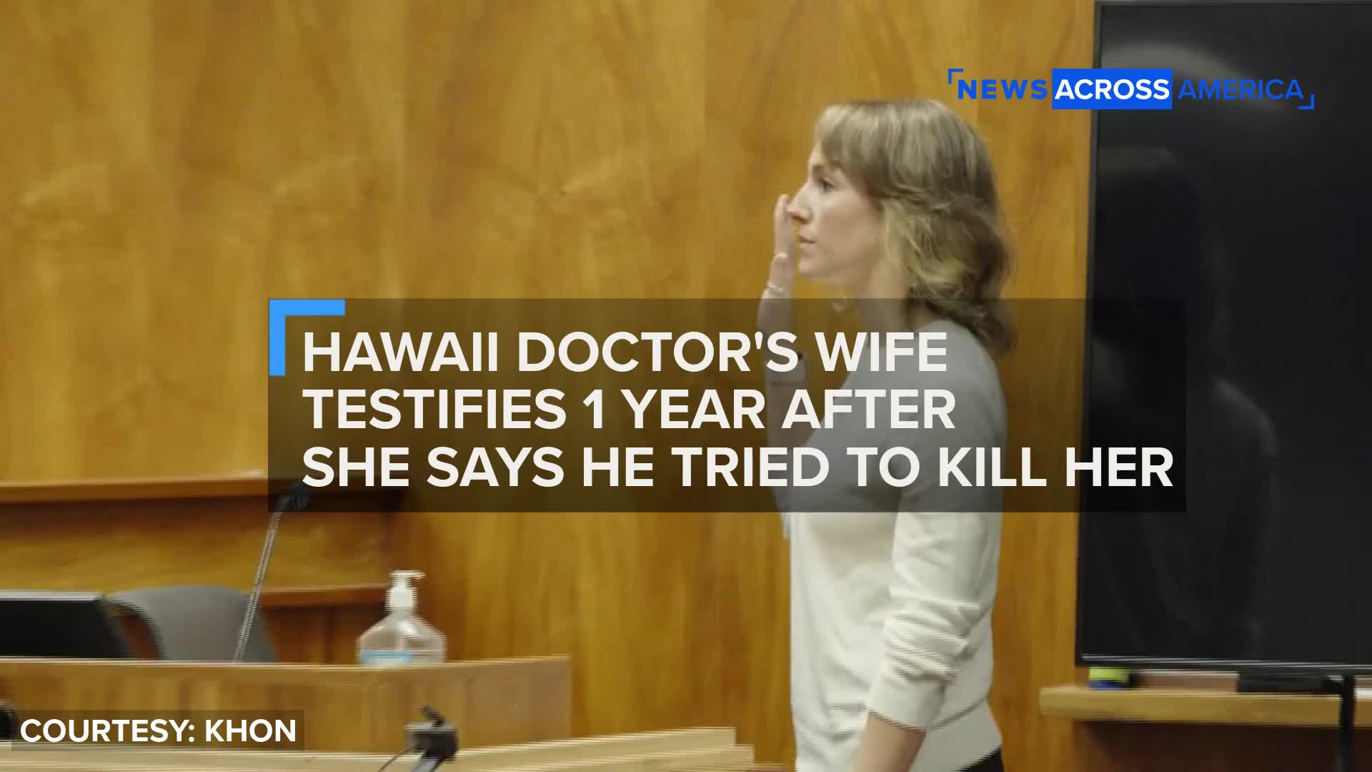 Hawaii doctor’s wife testifies 1 year after she says he tried to kill ...